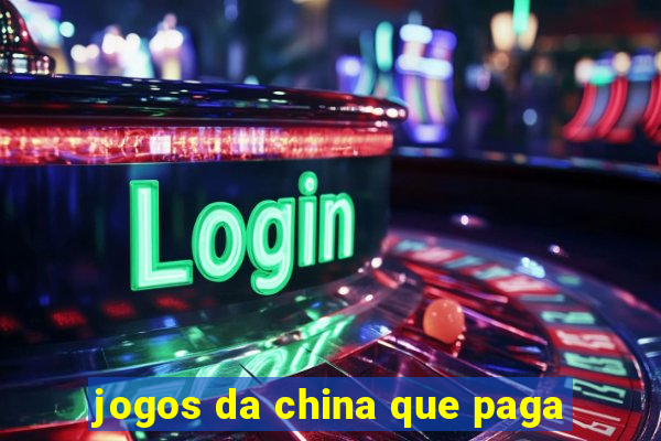 jogos da china que paga